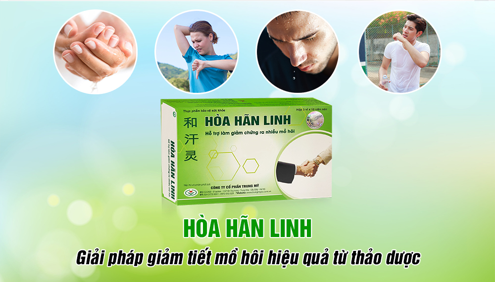 Hòa Hãn Linh - Giải pháp giảm tiết mồ hôi hiệu quả từ thảo dược.jpg